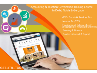 GST Certification Course in Delhi, 110034, SAP FICO Course in Noida । BAT Course by SLA Accounting Institute, Taxation and