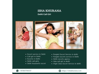 Escort Service in Delhi - Ishakhurana.