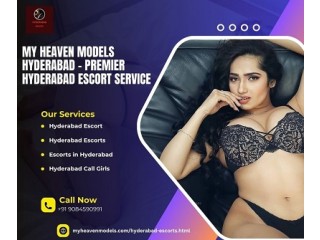 My Heaven Models Hyderabad – Premier Hyderabad Escort Service