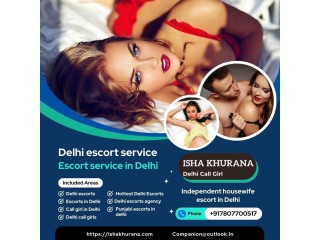 Exclusive Escort Services in Delhi – Experience with Isha Khurana