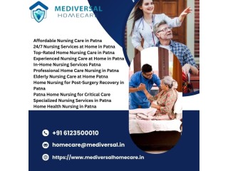 Experienced Nursing Care at Home in Patna