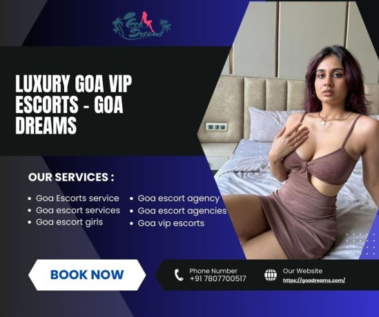 luxury-goa-vip-escorts-goa-dreams-big-0
