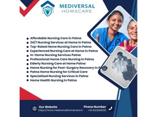 Experienced Nursing Care at Home in Patna