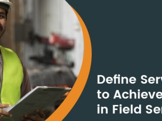 define-service-in-field-service-tips-for-success-growth