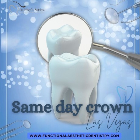 same-day-crowns-in-las-vegas-at-functional-aesthetic-dentistry-big-0