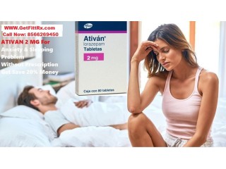 Buy Ativan 2mg Online Tablets Overnight Delivery Relieve Anxiety and Stress