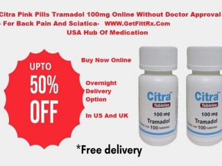 buy-citra-tramadol-100mg-online-no-prescription-free-overnight-delivery